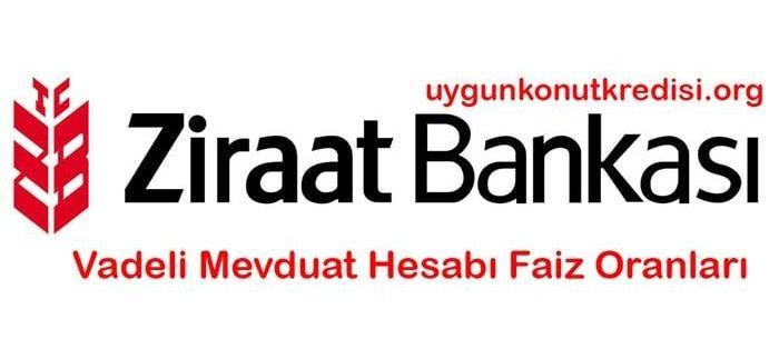 Ziraat Bankası Vadeli Mevduat Hesabı Faiz Oranları 2019