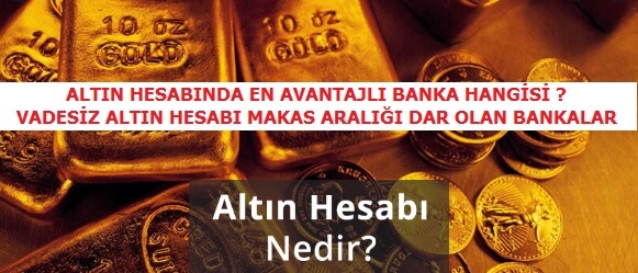 Altın Hesabı Hangi Banka Avantajlı ? (Makas Aralığı)